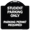 Signmission Student Parking Parking Permit Required Heavy-Gauge Aluminum Sign, 18" x 18", BW-1818-22829 A-DES-BW-1818-22829 - alternate 1